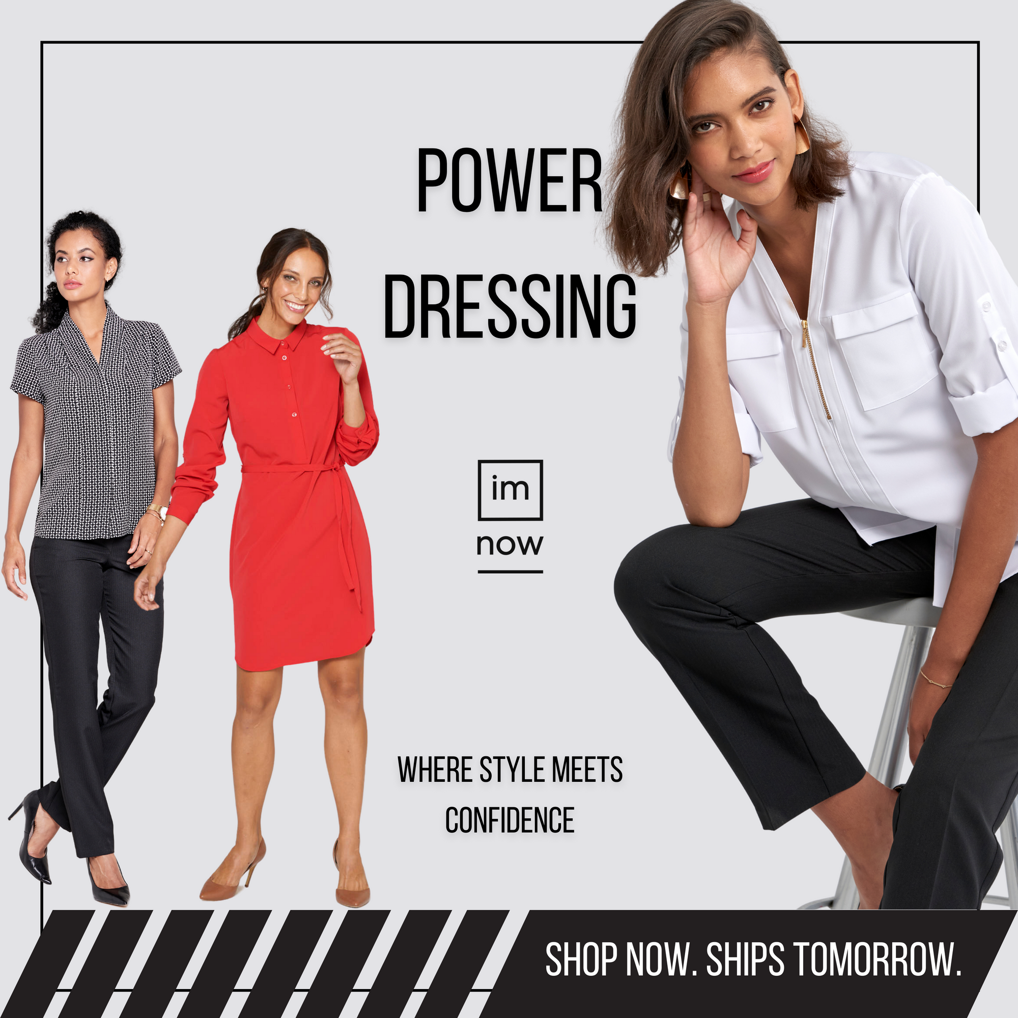 Power Dressing with ImNow | Where Style Meets Confidence!