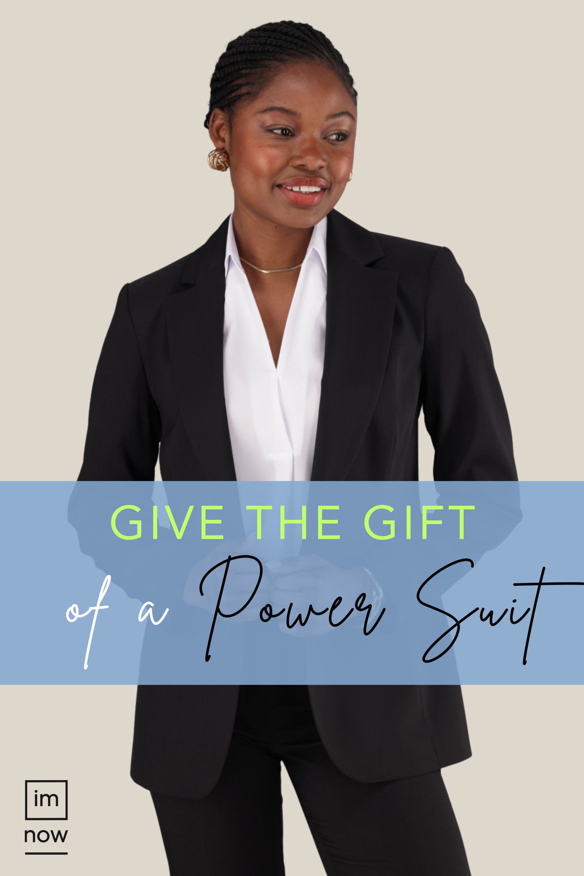 ImNow gift card for a modern Corporate  Blazer and formal pants for work.